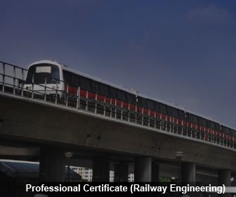 Prof Cert in Railway Engineering